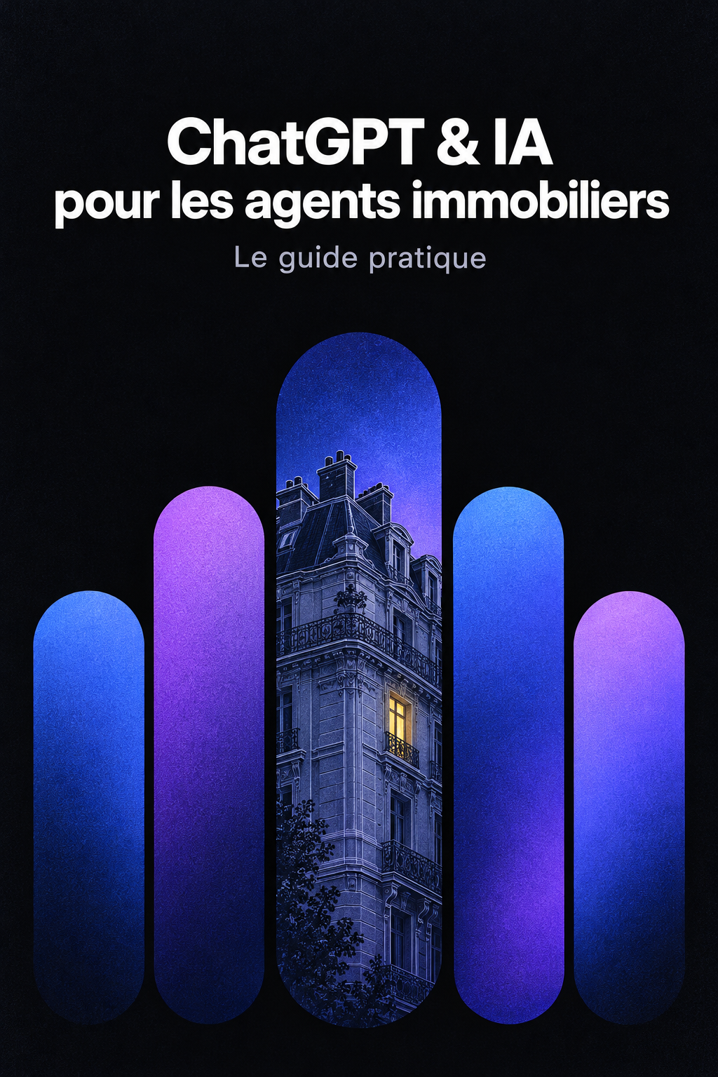 Couverture du guide : ChatGPT & IA pour les agents immobiliers
